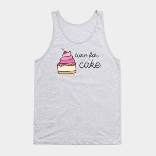 You know it's true: It's always time for cake (dark text) Tank Top